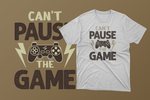 Can't Pause the Game: A Bold Gaming T-Shirt Statement