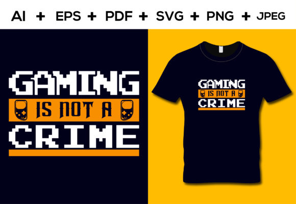 The Gaming is Not a Crime T-Shirt Design: A Statement, A Brand, and A Creative Asset