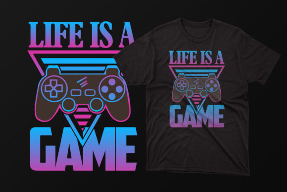 The Life is a Game Gaming T-Shirt Design: A Core Asset for Modern Creator Workflows